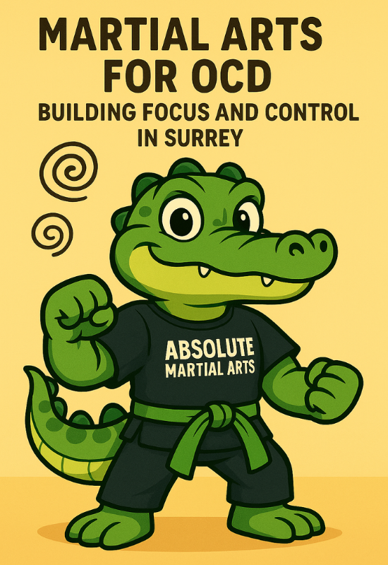 Martial Arts for OCD: Building Focus and Control in Surrey