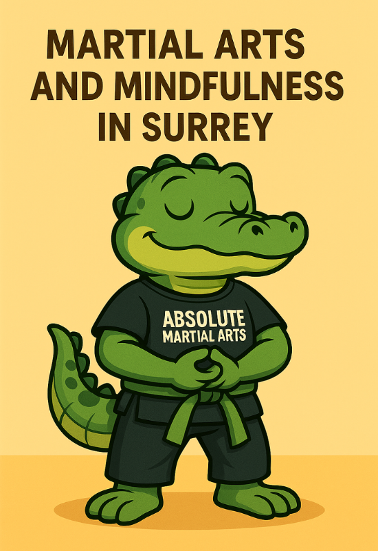 Martial Arts and Mindfulness in Surrey