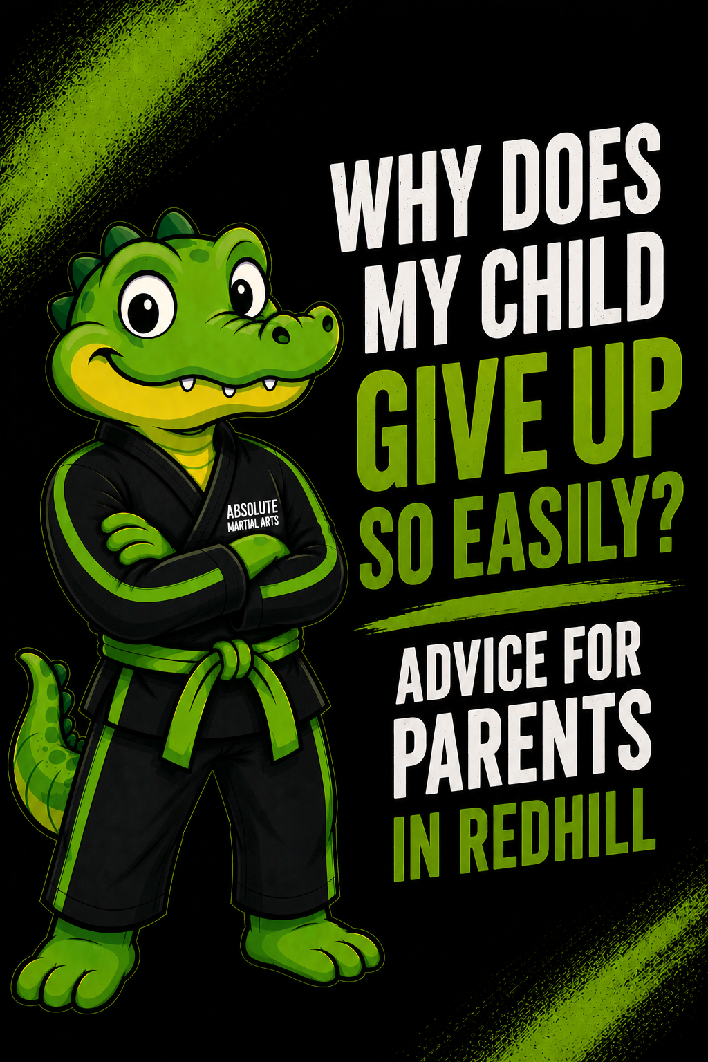 Why Does My Child Give Up So Easily Advice for Parents in Redhill