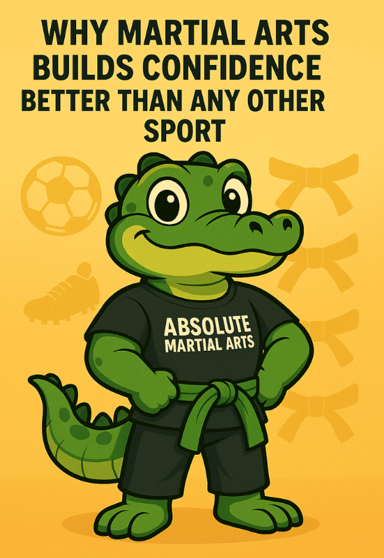 Why Martial Arts Builds Confidence Better Than Any Other Sport