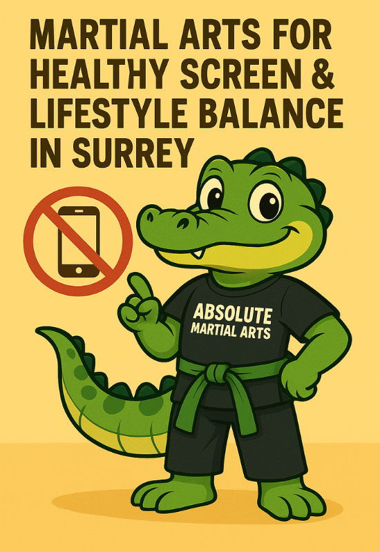 Martial Arts for Healthy Screen & Lifestyle Balance in Surrey