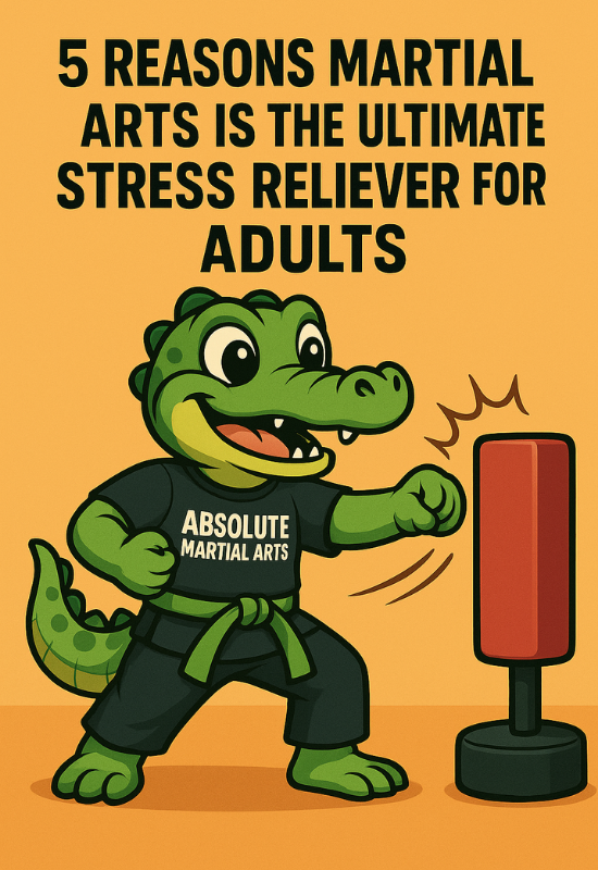 5 Reasons Martial Arts Is the Ultimate Stress Reliever for Adults