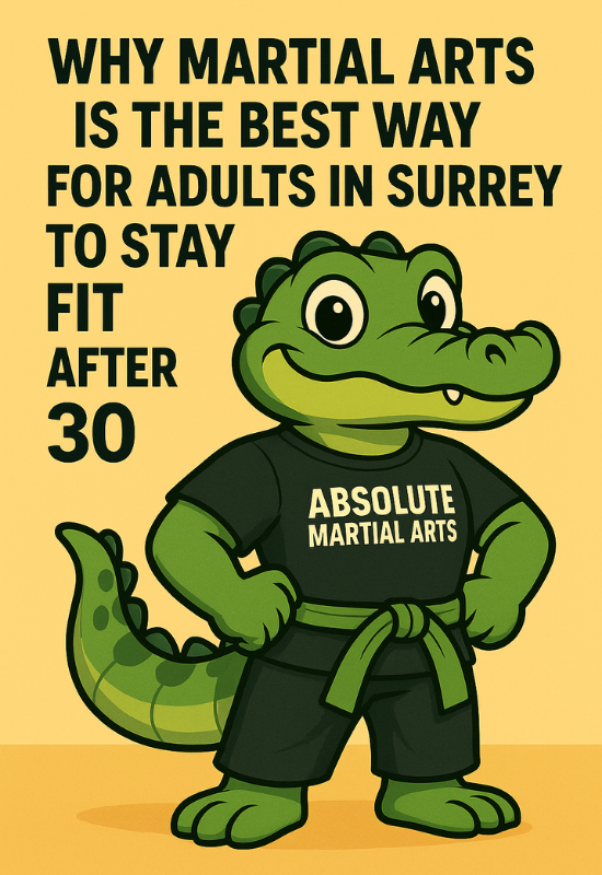 Why Martial Arts Is the Best Way for Adults in Surrey to Stay Fit After 30