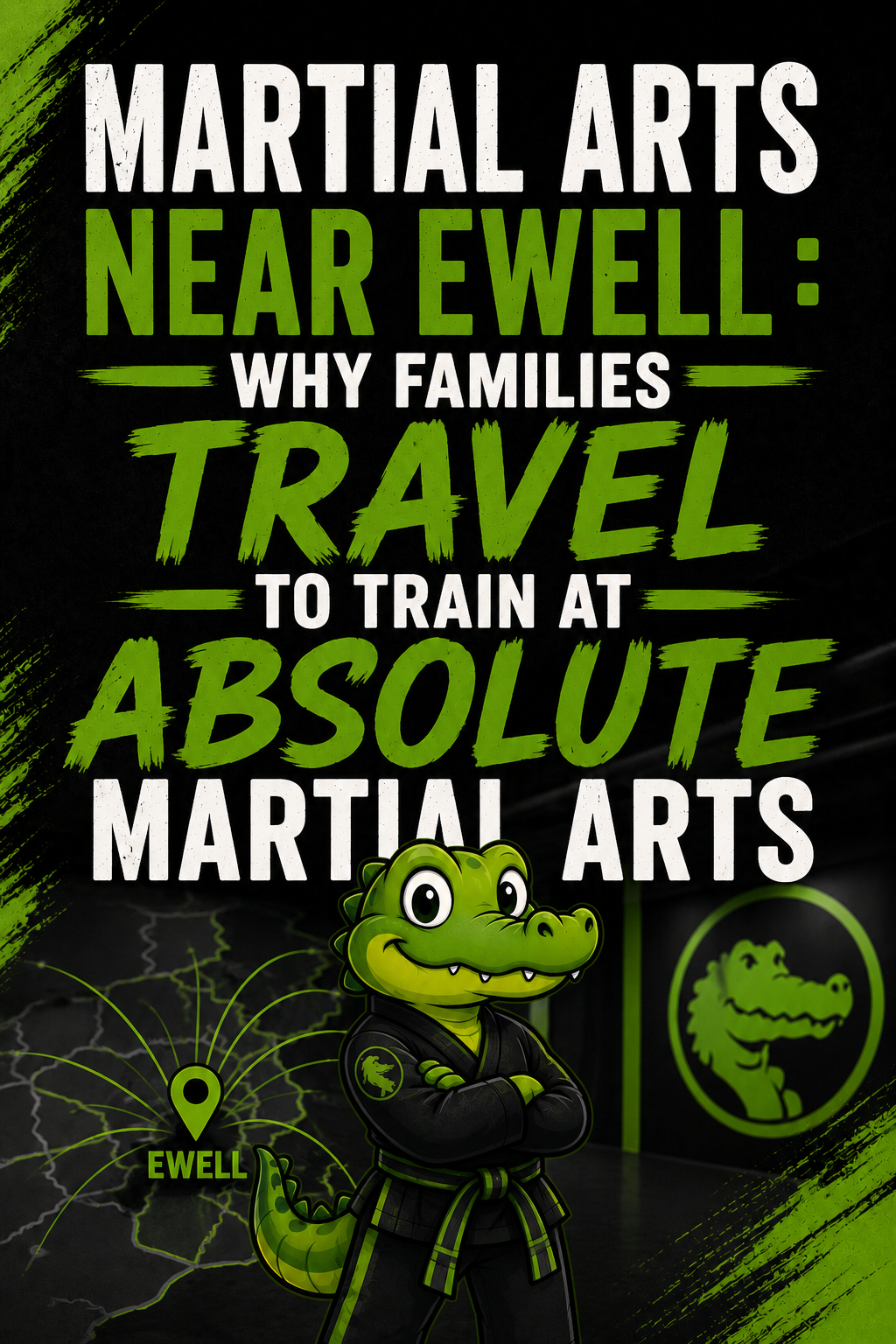 Martial Arts Near Ewell: Why Families Travel to Train at Absolute Martial Arts